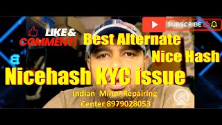 🚨 Nicehash kyc issue solution 🔥  Best Alternate of Nice Hash  Earn BTC crypto bitcoinminer [upl. by September421]