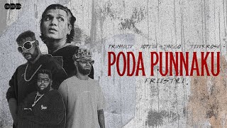 Poda Punakku Freestyle  Prhymekid X Dopeeh X JANGGO X Teddy Rosh  Official Music Video [upl. by Wulfe15]