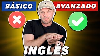 Pasa de Básico a Avanzado 30 Frases Clave para Mejorar tu Inglés Habla Mejor y Suena Natural [upl. by Luhe]