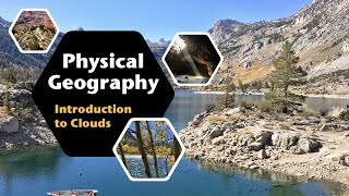 Introduction to Clouds  Physical Geography with Professor Patrich [upl. by Pace]