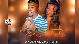 DJ Active Khoisan x Mamsi  Rea Fela Original Mix [upl. by Arahsat]