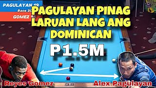 ALEX PAGULAYAN VS REYES GOMEZ 15M pagulayanvsgomez efrenbatareyes [upl. by Pail]