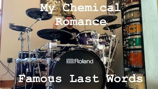 My Chemical Romance ‘Famous Last Words’ Drum Cover [upl. by Assyli847]