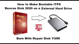 How to Make Bootable ITPS Rescue Disk 2020 on a External Hard Drive [upl. by Pirzada]