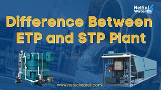 Difference Between ETP and STP Plant  Netsol Water [upl. by Oswald]