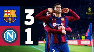 HIGHLIGHTS  FC BARCELONA 3 vs 1 NAPOLI  UEFA CHAMPIONS LEAGUE 202324 [upl. by Issirk]