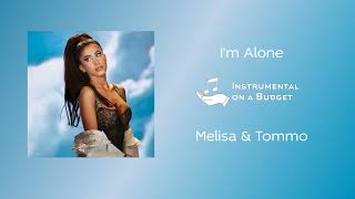 Melisa amp Tommo  Im Alone Instrumental [upl. by Eenwat]