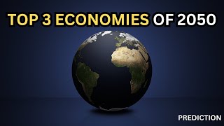 2050s Leading Economies  Top 3 Economies of 2050 [upl. by Atirma]