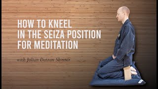 How to kneel in the seiza position for meditation [upl. by Ahsenrac]