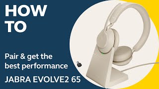 Jabra Evolve2 65 How to pair amp get the best performance  Jabra Support [upl. by Kenti]