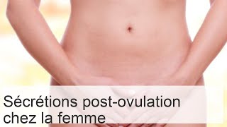 Sécrétions après lovulation en cas de conception  comment doiventelles être normalement [upl. by Fredrick]