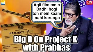 Amitabh Bachchan shares experience of working on the sets of Prabhass Project K in Hyderabad [upl. by Nakashima]