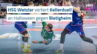 HSG Wetzlar verliert Kellerduell gegen SG BBM Bietigheim [upl. by Ronoc]