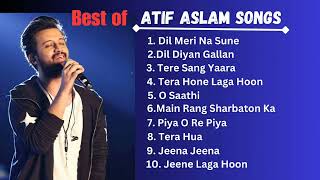 Best Of Atif Aslam 💖💖 Atif Aslam Best Songs  Atif Aslam Songs  Atif Aslam Best Bollywood Songs [upl. by Lossa]