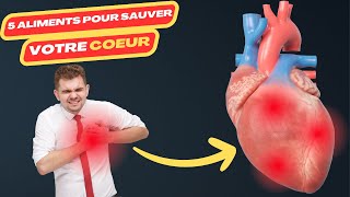 5 aliments pour sauver votre coeur  maladie cardiaque  crise cardiaque  cardiac catheterization [upl. by Ninerb227]