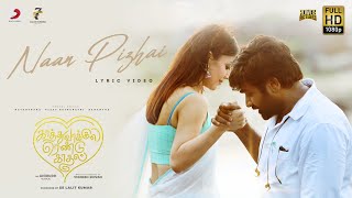 Kaathuvaakula Rendu Kaadhal  Naan Pizhai Lyric VijaySethupathi Nayanthara Anirudh VigneshShivan [upl. by Noivax948]