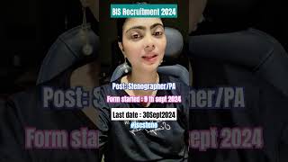 BIS Recruitment 2024💯 Notification steno shorts vacancy iscsteno iscstenospeedmagazine [upl. by Friede712]