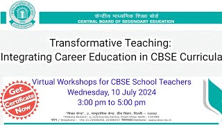 CBSE Workshop for Teacher  Transformative Teaching Integrating Career Education in CBSE Curricula [upl. by Eeleimaj]