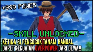 AWALNYA CUMAN MC LEJEN TUKANG COCOK TANAM EH JADI PETUALANG RANK SS ABIS DAPET KEKUATAN DARI DEWA‼️ [upl. by Anwahs]