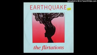 The Flirtations  Earthquake 89  UR Service Version [upl. by Nue]