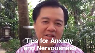 Tips for Anxiety amp Nervousness  Dr Willie Ong Health Blog 37 [upl. by Liamsi]