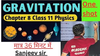 gravitation oneshot class11physics sanjeevsir theacademicguru daltonganj [upl. by Einnaj276]