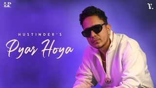 Pyar Hoya  Hustinder  Black Virus  Vintage Records  Sadiyan Gallan 2  Punjabi Songs 2024 [upl. by Gervais]