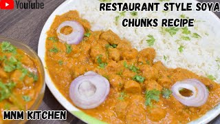 Soya Chunks Gravy  Restaurant style Spicy Soya Chunks Masala  Soya Chunks recipe by MNM KITCHEN [upl. by Trust975]