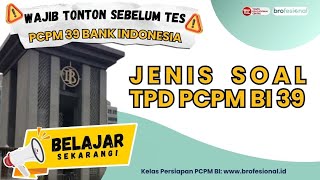 MATERI TES POTENSI DASAR  TPD BI 39 berdasar pengalaman PCPM 38 dan 37 [upl. by Ycniuqed]