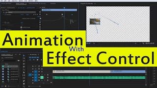 EP15 Animation With Effect Control Premiere Pro Velocity Position scale Rotate [upl. by Sidnee724]