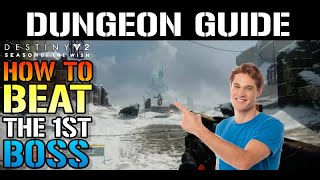 Destiny 2 Warlords Ruin Dungeon Guide How To Defeat The 1st Boss Encounter Season Of The Wish [upl. by Ummersen]