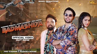 BadmashiyaOfficial Video  Narender Bhagana  Ishu Kaswan  Latest Haryanvi Song [upl. by Milzie]