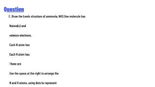 Draw the Lewis structure of ammonia NH3 One molecule has Natoms and valence electrons [upl. by Ancalin571]