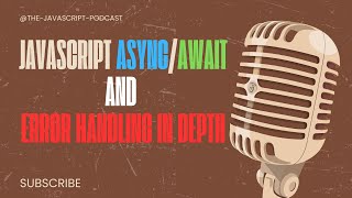 JavaScript AsyncAwait and Error Handling in Depth 🚀 [upl. by Mussman]