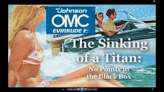 The Sinking of the Outboard Marine Corporation OMC [upl. by Aevin]