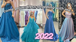 PROM DRESS SHOPPING 2022 i found the perfect dress [upl. by Hogen]