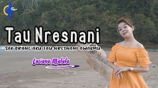 LUSIANA MALALA  TAU NRESNANI OFFICIAL MUSIC VIDEO [upl. by Artemahs604]