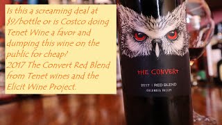 The Convert 2017 Red Blend from the Elicit Wine Project Washington State wine review [upl. by Yliram]