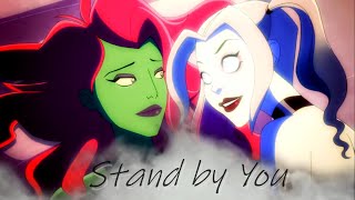 Harley amp Ivy  Stand by You ♥ [upl. by Von]