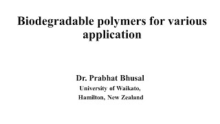 Biodegradable polymers for various application [upl. by Dalston]