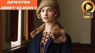 DOWNTON ABBEY Season 7 Trailer HD  Release Date  Plot amp Cast  All The Exciting Details [upl. by Akierdna]