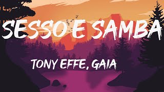 Tony Effe Gaia  SESSO E SAMBA LyricTesto  Mix MIU MIU PILLOLE [upl. by Euqor]