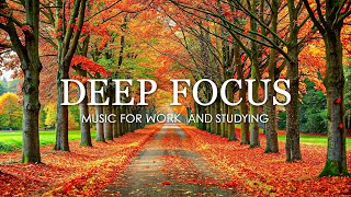 Music for Studying  Focus Music  12 Hours of Ambient Study Music to Concentrate amp Focus Memory 14 [upl. by Stepha]