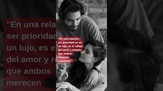 R PRIORIDAD amor frasesdereflexion frases reflexionar frasesmotivadoras [upl. by Anale926]