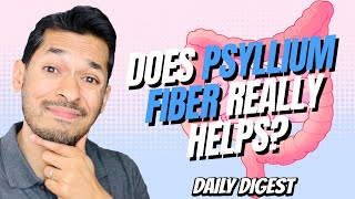 Does Psyllium Fiber Really Help [upl. by Najram]