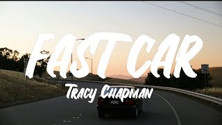 Tracy Chapman  Fast Car Lyrics [upl. by Dorcy807]