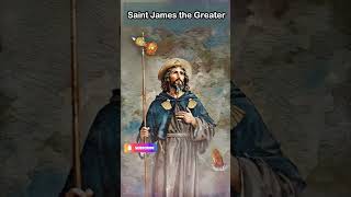 Saint James the Greater  Apostle and Martyr [upl. by Ailhat762]