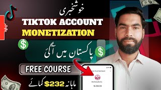 Tiktok Monetization in Pakistan 🇵🇰  How to Create USA Tiktok Account amp Earn Money  Free Course [upl. by Neelyahs901]