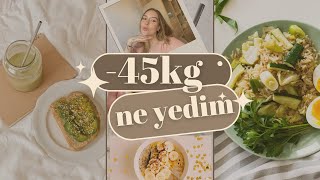 45 Kilo Verdim Senin de Yapabileceğin Bir Diyet [upl. by Acemahs]