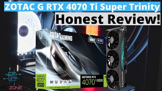 ZOTAC Gaming GeForce RTX 4070 Ti Super Trinity Review [upl. by Jessee66]